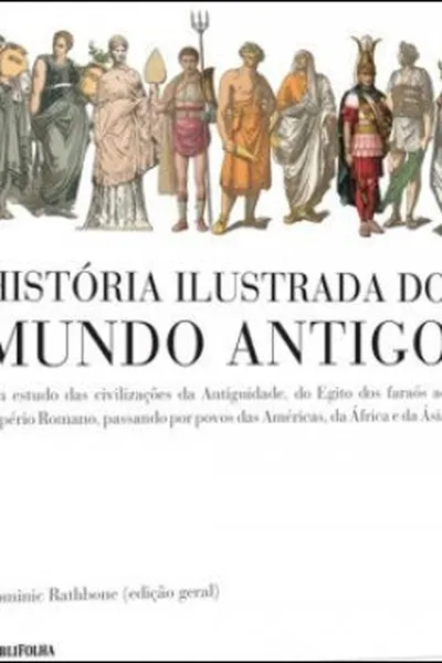 Cover of História Ilustrada do Mundo Antigo