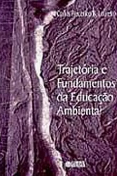 Cover of Trajetória e Fundamentos da Educação Ambiental