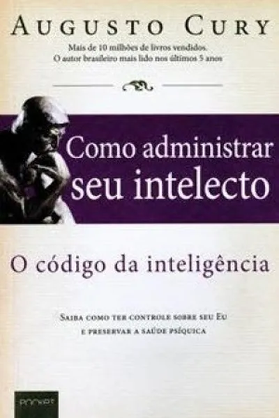 Cover of Como administrar seu intelecto