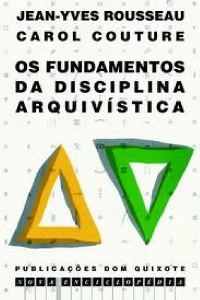 Cover of Os fundamentos da disciplina arquivistica