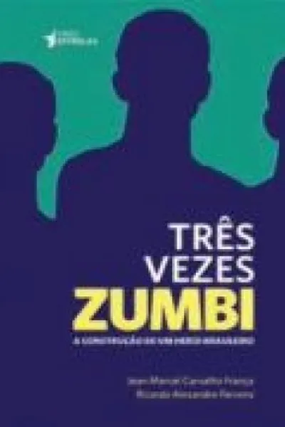 Cover of Três Vezes Zumbi