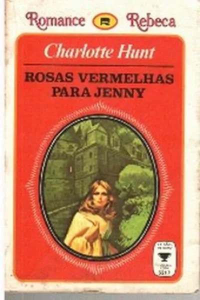 Cover of Rosas Vermelhas Para Jenny