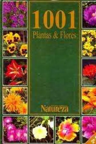 Cover of Enciclopédia 1001 Plantas e Flores