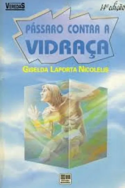 Cover of Pássaro Contra a Vidraça