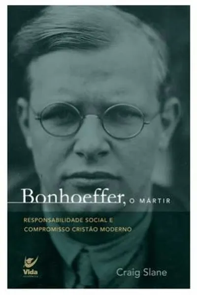 Cover of Bonhoeffer, o mártir