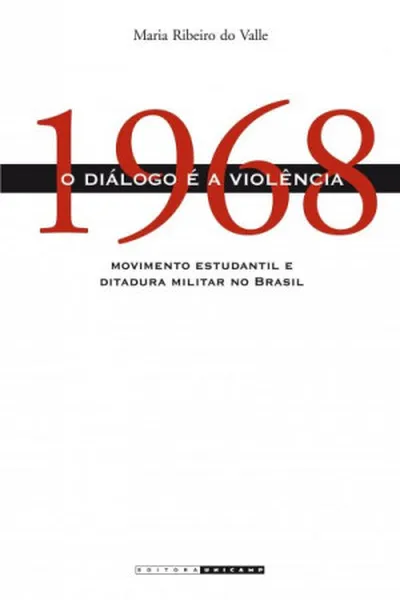 Cover of 1968: O diálogo é a violência