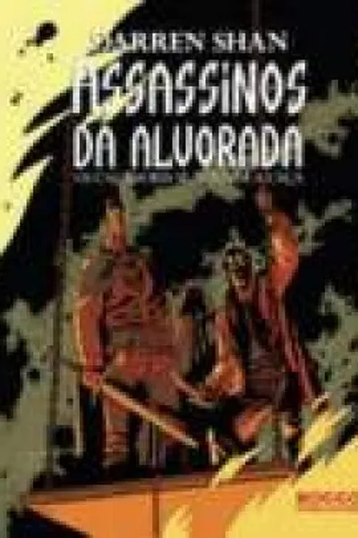 Cover of Assassinos da Alvorada: Os Caçadores Se Tornam a Caça