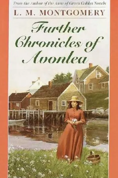 Cover of Further Chronicles of Avonlea