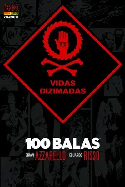 Cover of 100 Balas Vol. 10 - Vidas Dizimadas