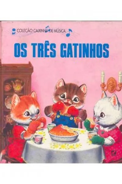 Cover of Os Três Gatinhos