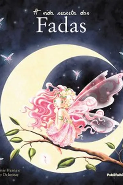 Cover of A vida secreta das fadas