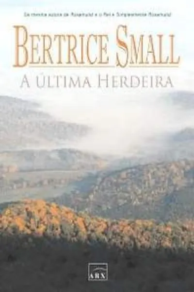 Cover of A Última Herdeira