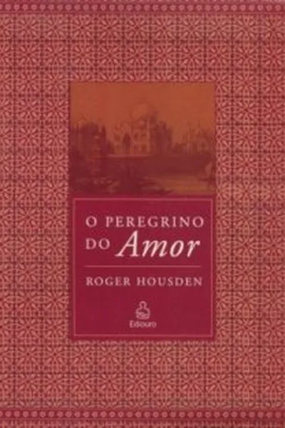 Cover of O peregrino do Amor