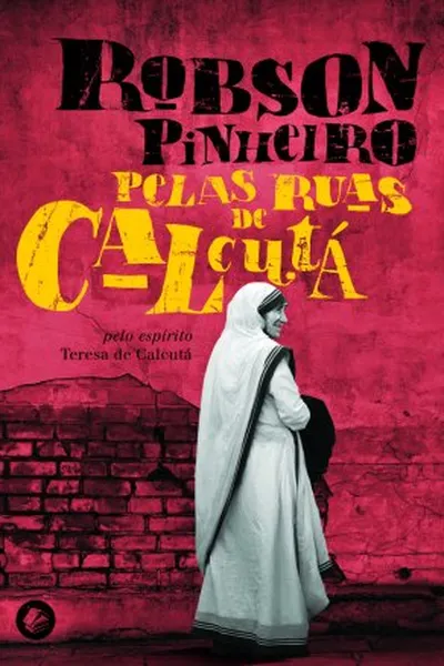 Cover of Pelas Ruas de Calcutá