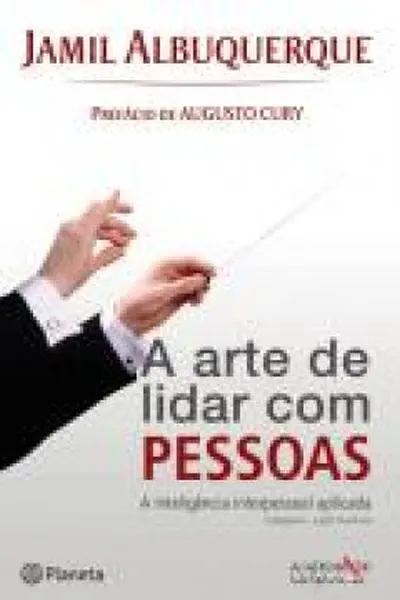 Cover of A arte de lidar com pessoas