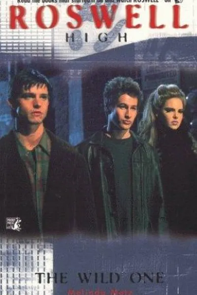 Cover of Roswell High - The Wild One