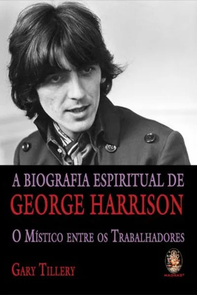 Cover of A Biografia Espiritual de George Harrison
