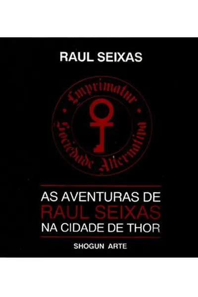 Cover of As aventuras de Raul Seixas na cidade de Thor