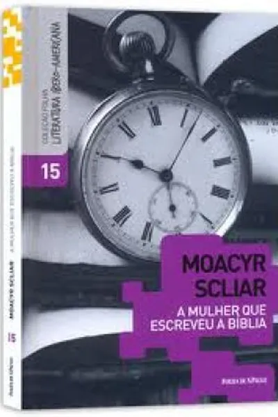 Cover of A Mulher que Escreveu a Bíblia