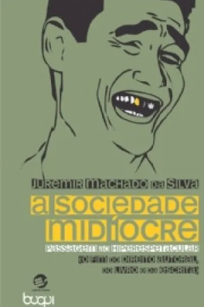Cover of A Sociedade Midíocre