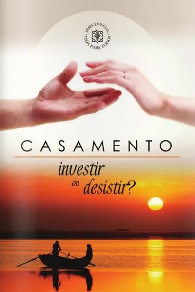 Cover of Casamento: Investir ou Desistir?