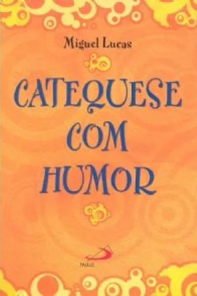 Cover of Catequese com Humor