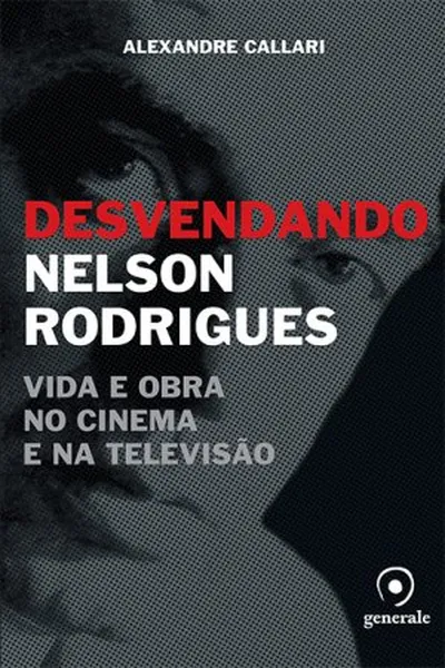 Cover of Desvendando Nelson Rodrigues