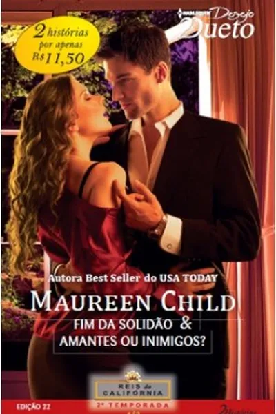 Cover of Fim da solidão & Amantes ou inimigos?