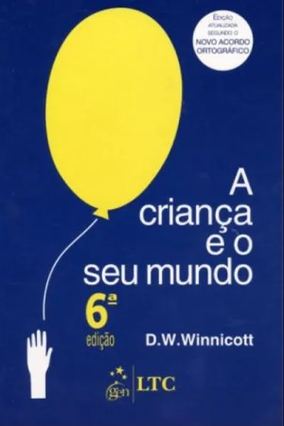 Cover of A criança e o seu mundo