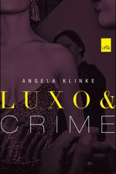 Cover of Luxo & Crime