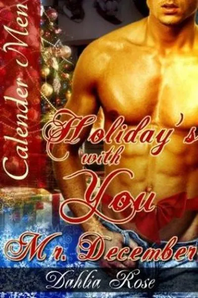 Cover of Holidays With You: Mr. December (Feriado com Você Sr. Dezembro)