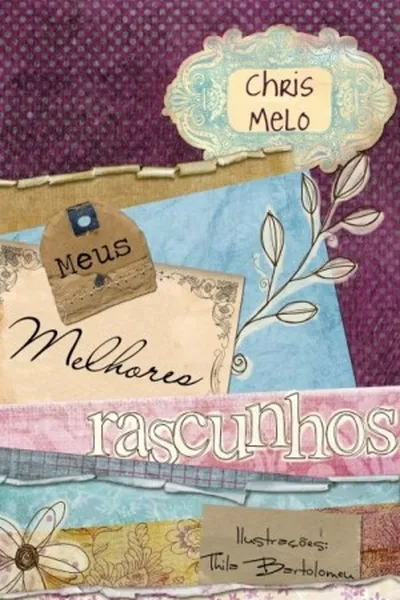 Cover of Meus Melhores Rascunhos