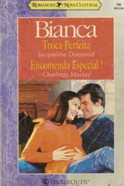 Cover of Troca Perfeita\ Encomenda Especial!