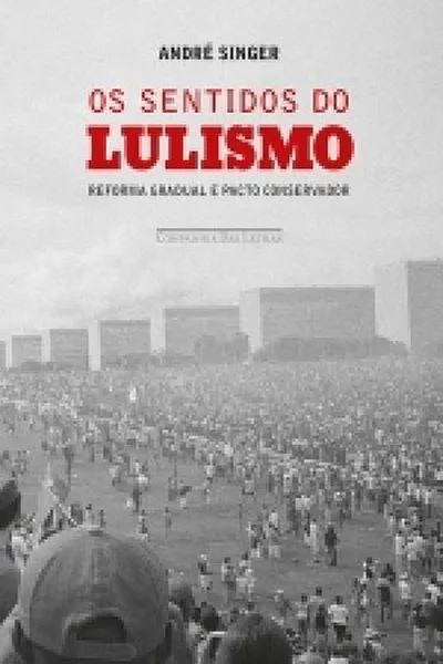 Cover of Os sentidos do Lulismo