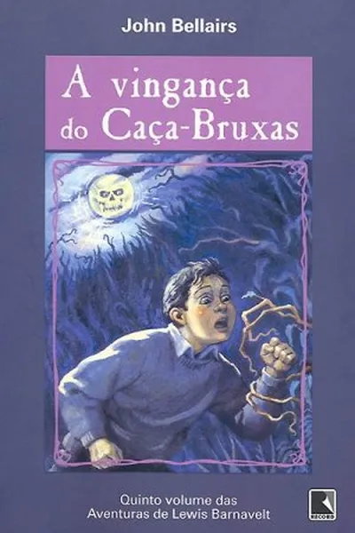 Cover of A Vingança do Caça-Bruxas