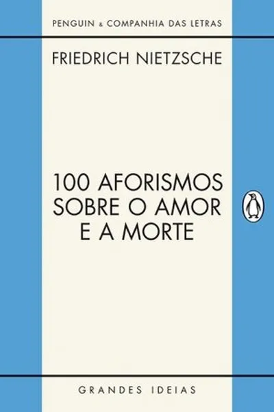 Cover of 100 Aforismos Sobre o Amor e a Morte