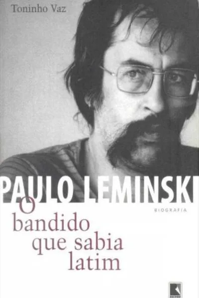 Cover of Paulo Leminski - O Bandido que Sabia Latim