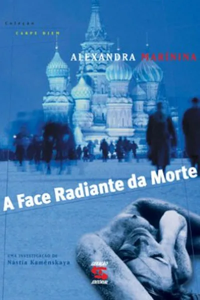 Cover of A face radiante da morte