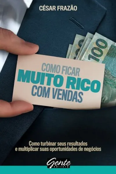 Cover of Como ficar muito rico com vendas