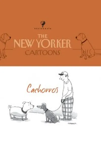 Cover of The New Yorker Cartoons: Cachorros