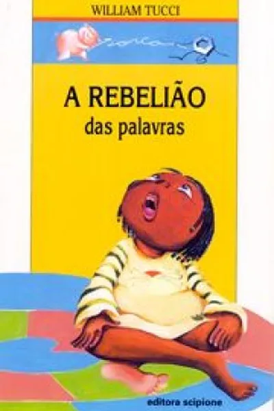 Cover of A rebelião das palavras
