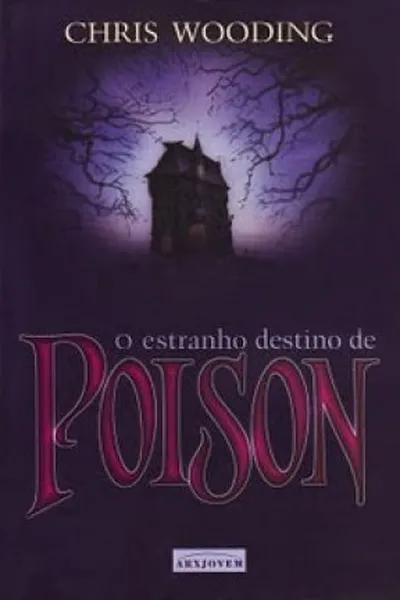 Cover of O Estranho Destino de Poison