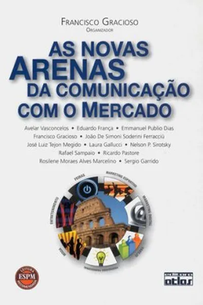 Cover of As Novas Arenas da Comunicação com o Mercado