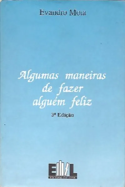 Cover of Algumas maneiras de fazer alguém feliz