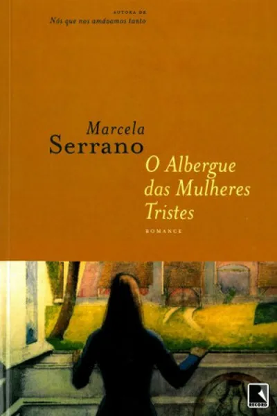 Cover of O albergue das mulheres tristes