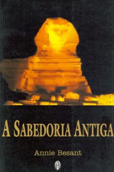 Cover of A Sabedoria Antiga