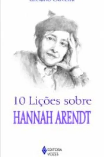 Cover of 10 lições sobre Hannah Arendt