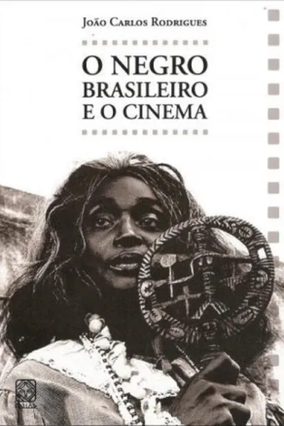 Cover of O Negro Brasileiro e o Cinema