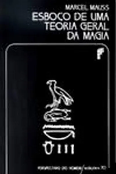 Cover of Esboço de uma Teoria Geral da Magia