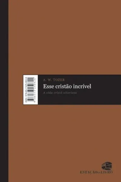 Cover of Esse Cristão Incrível